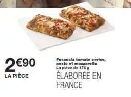 Monop' Focaccia tomate cerise pesto et mozzarella offre