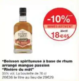 Monop' Boisson spiritueuse à base de rhum arrangé mangue passion rivière du mat offre