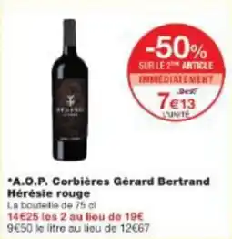 Monop' A.o.p. corbières gérard bertrand hérésie rouge offre