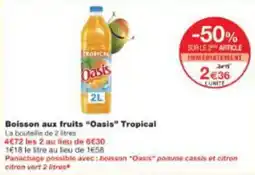 Monop' Boisson aux fruits oasis tropical offre