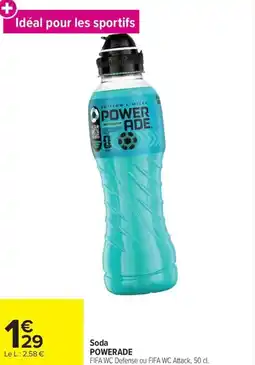 Carrefour Soda POWERADE offre