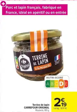 Carrefour Terrine de lapin CARREFOUR ORIGINAL offre