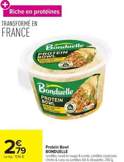 Carrefour Protein Bowl BONDUELLE offre