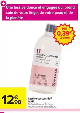 Carrefour Lessive concentrée MAIA offre