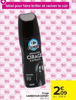 Carrefour Cirage CARREFOUR EXPERT offre