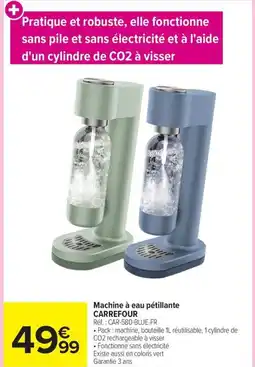 Carrefour Machine à eau pétillante CARREFOUR offre