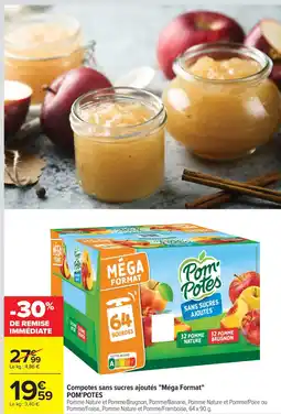 Carrefour Compotes sans sucres ajoutés Méga Format POM'POTES offre