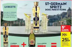 Carrefour ST GERMAIN + Prosecco MARTINI offre