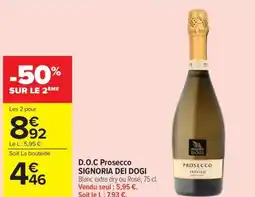 Carrefour D.O.C Prosecco SIGNORIA DEI DOGI offre