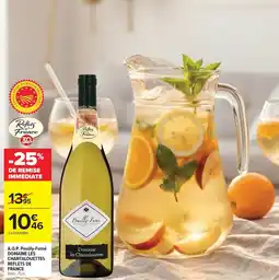 Carrefour A.O.P. Pouilly Fumé DOMAINE LES CHANTALOUETTES REFLETS DE FRANCE offre