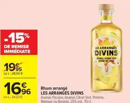 Carrefour Rhum arrangé LES ARRANGÉS DIVINS offre