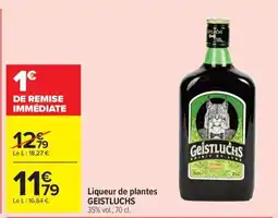 Carrefour Liqueur de plantes GEISTLUCHS offre