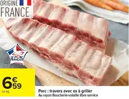 Carrefour Porc travers avec os à griller offre
