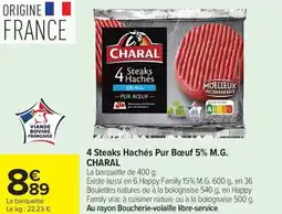 Carrefour 4 Steaks Hachés Pur Boeuf 5% M.G. CHARAL offre