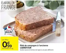 Carrefour Pâté de campagne à l'ancienne CARREFOUR offre