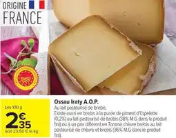 Carrefour Ossau Iraty A.O.P. offre