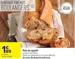 Carrefour Pain du sportif offre