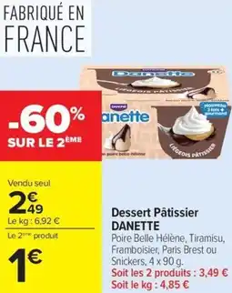 Carrefour Dessert Pâtissier DANETTE offre