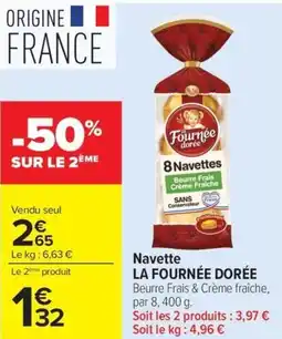 Carrefour Navette LA FOURNÉE DORÉE offre