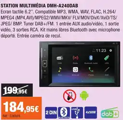 Autobacs Station multimédia dmh-a240dab offre