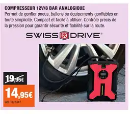 Autobacs SWISSDRIVE Compresseur 12v/8 bar analogique offre