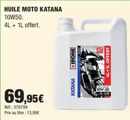 Autobacs IPONE Huile moto katana offre