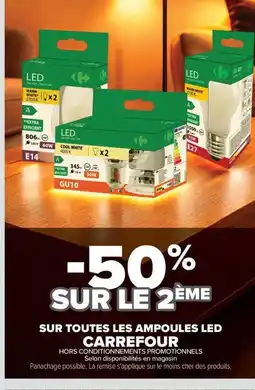 Carrefour Market CARREFOUR Sur toutes les ampoules led offre