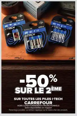 Carrefour Market CARREFOUR Sur toutes les piles i-tech offre