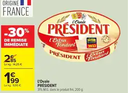 Carrefour PRÉSIDENT l'Ovale offre