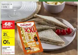 Carrefour DAUNAT Sandwich XXL offre