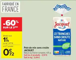 Carrefour JACQUET Pain de mie sans croûte offre