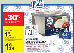 Carrefour CARREFOUR EXTRA Mini burrata offre
