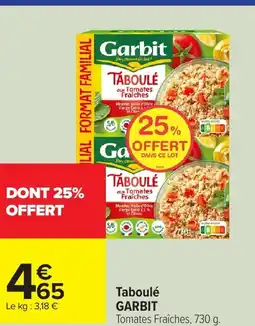 Carrefour GARBIT Taboulé offre