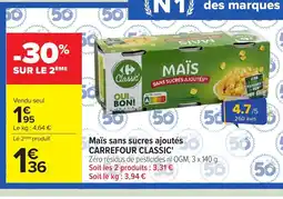 Carrefour CARREFOUR CLASSIC Maïs sans sucres ajoutés offre