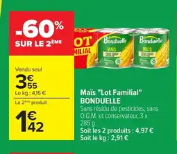 Carrefour BONDUELLE Maïs Lot Familial offre