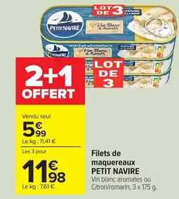Carrefour PETIT NAVIRE Filets de maquereaux offre