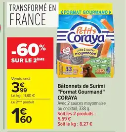 Carrefour CORAYA Bâtonnets de Surimi Format Gourmand offre