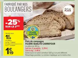 Carrefour FILIÈRE QUALITÉ CARREFOUR Pain de campagne offre