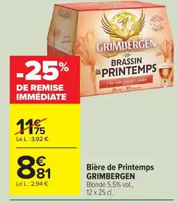 Carrefour GRIMBERGEN Bière de Printemps offre