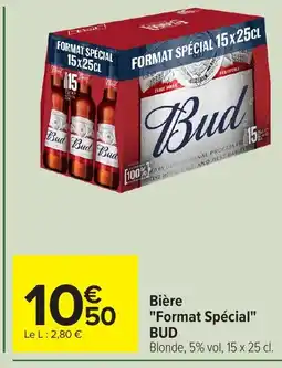 Carrefour BUD Bière Format Spécial offre
