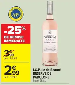 Carrefour RÉSERVE DE PADULONE I.G.P. Île de Beauté offre