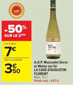 Carrefour LA CAVE D'AUGUSTIN A.O.P. Muscadet Sèvre et Maine sur lie offre