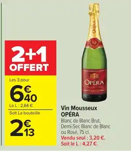 Carrefour OPÉRA Vin Mousseux offre