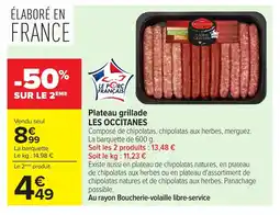 Carrefour LES OCCITANES Plateau grillade offre