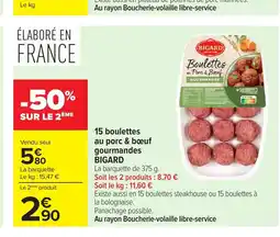 Carrefour BIGARD 15 boulettes au porc & bœuf gourmandes offre