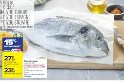 Carrefour Daurade royale offre