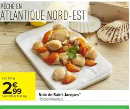 Carrefour Noix de Saint-Jacques offre
