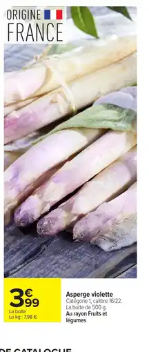 Carrefour Asperge violette offre