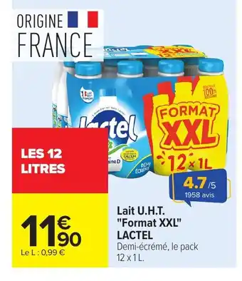 Carrefour LACTEL Lait U.H.T. Format XXL offre