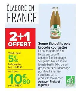 Carrefour Soupe Bio petits pois brocolis courgettes offre